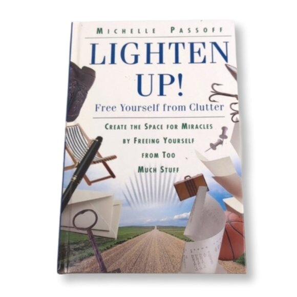 3/$20 Lighten Up Free Yourself from Clutter Self Help Hardcover Book - Picture 1 of 15